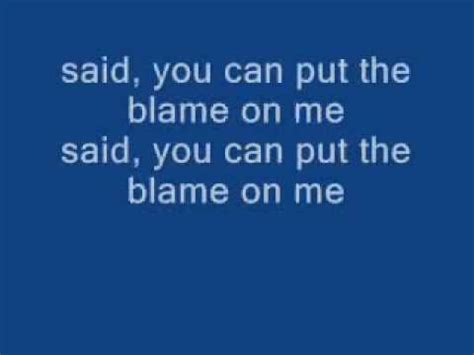 dont put the blame on me lyrics